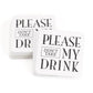 Don't Take My Drink - Coasters