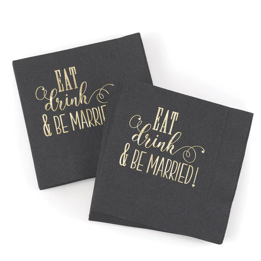 Eat, Drink, Be Married Napkins