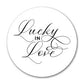 Lucky In Love Label
